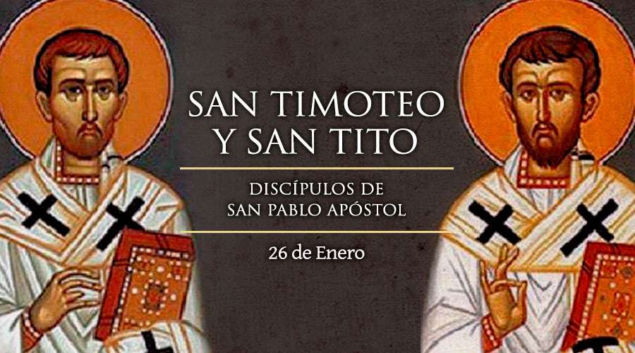 SANTO DEL DÍA || Hoy celebramos a San Timoteo y San Tito