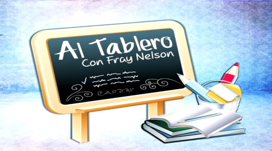 Al Tablero con Fray Nelson