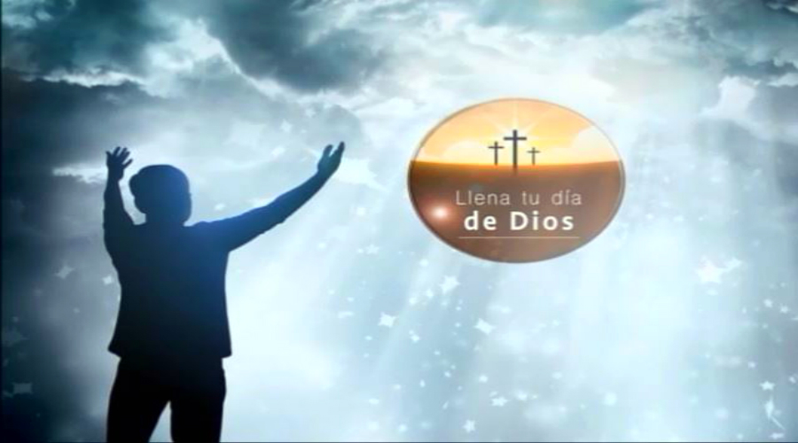 Llena tu día de Dios