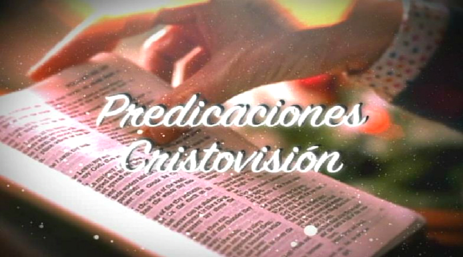 Predicaciones Cristovisión