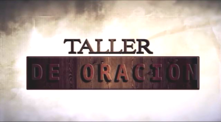 Taller de Oración
